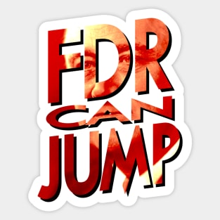 FDR Can Jump (Peach Portrait) Sticker